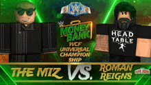 a poster for the miz vs roman reigns showing two wrestlers