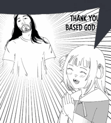 a black and white drawing of a man and a girl with the words " thank you based god "