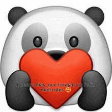 a panda bear holding a red heart with the words buenos dias que tengais un feliz miercoles written below it