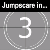 a black and white countdown with the words jumpscare in at the top