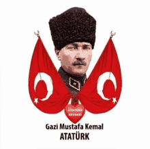 a picture of a man with two flags and a heart that says gazi mustafa kemal atatürk