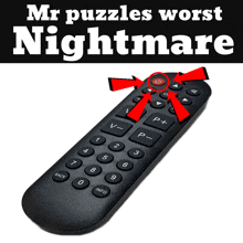 a black remote control with the words mr puzzles worst nightmare written above it