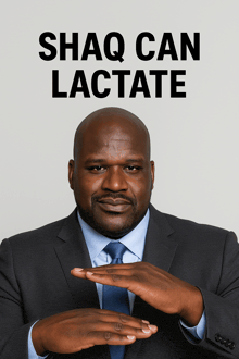 a man in a suit and tie is making a circle with his hands and the words shaq can lactate behind him