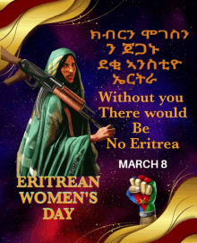 a poster for eritrean women 's day with a woman holding a gun