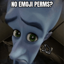 a picture of a cartoon character with the caption " no emoji permits "