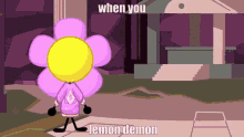 a cartoon of a flower with a yellow center and the words when you lemon demon