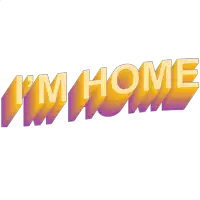 the word i 'm home is written in yellow and purple on a white background