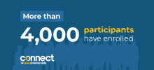 a blue background with the words more than 4000 participants have enrolled