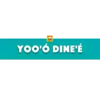 a blue sign that says " yoo 'o dine 'e " on it