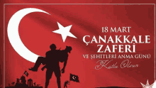 a poster for 18 mart canakkale zaferi with a soldier carrying another soldier