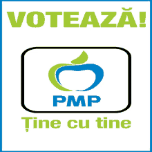 a poster with a pmp logo and the words voteaa tine cu tine