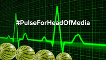 four watermelons are displayed in front of a heartbeat monitor with the words #pulseforheadofmedia