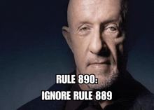 a bald man with a beard says rule 890