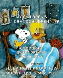 a cartoon of snoopy sleeping in a bed with the words " my children and grandchildren goodnight sweet dreams god bless u "