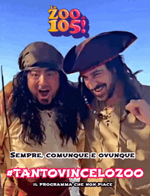 a zoo 105 poster with two men dressed up as pirates