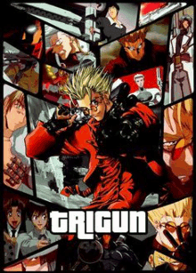 a poster for the anime trigun with a man holding a gun in the middle