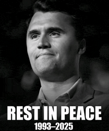 a black and white photo of a man with the words rest in peace 1993 2025