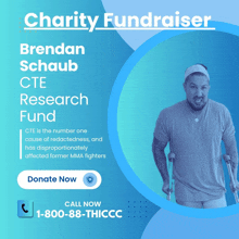 an advertisement for a charity fundraiser for brendan schaub cte research fund