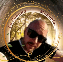 a man wearing sunglasses is surrounded by the words la cabaña