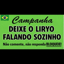 a green sign says campanha deixe o liryo falando sozinho
