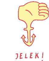 a cartoon drawing of a hand with arrows pointing down and the word jelek below it