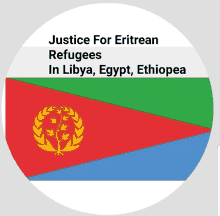 a red green and blue flag with the words justice for eritrean refugees in libya egypt ethiopia