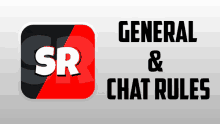 a red and black sr logo with general and chat rules written below it