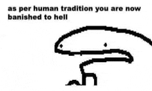 Human Tradition Hell Meme