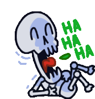 a cartoon drawing of a skeleton laughing with ha ha ha written on it