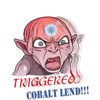 a cartoon of a goblin with the words triggered cobalt lend