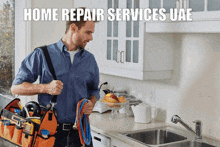 a man carrying a bag of tools in a kitchen with the words home repair services uae written above him