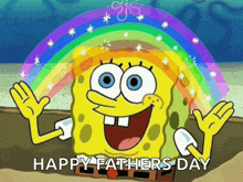 a cartoon of spongebob waving in front of a rainbow and the words happy fathers day