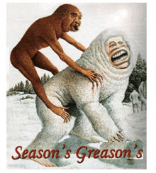 a painting of a man riding a yeti with the words season 's greason 's