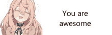 a picture of a girl with pink hair and the words `` you are awesome ''