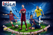 an advertisement for live bola shows soccer players on a soccer field