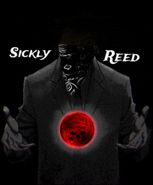 a poster for sickly reed with a man in a suit and bandana