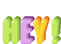 the word hey is written in green purple and yellow