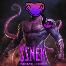 a poster for ssnek meme hero with a purple snake on it