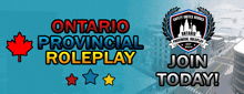 an advertisement for ontario provincial roleplay with a maple leaf and stars