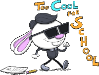 a cartoon of a rabbit wearing sunglasses with the words " too cool for school " above him