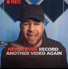 a man singing into a microphone with the words " never ever record another video again " below him