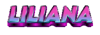 the name liliana is written in purple and blue