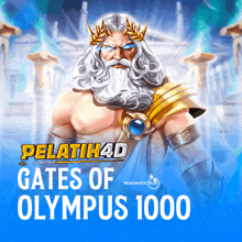 a poster for pelatih4d gates of olympus 1000 with a picture of zeus on it