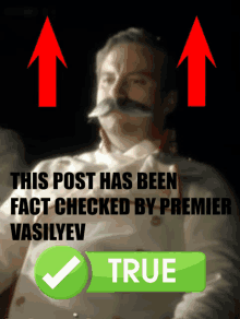 a picture of a man with a mustache and the words this post has been fact checked by premier vasilyev