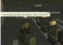 a screenshot of a video game says i seen gay parades straighter than this line richard extium