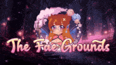 a logo for the fae grounds shows a girl with glasses