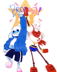 a drawing of sans and papyrus with the words brofist written on the bottom