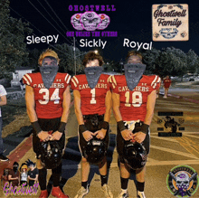 a group of football players wearing masks with the names sleepy sickly and royal