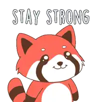 a cartoon illustration of a raccoon with the words stay strong written above it