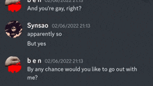 a screenshot of a conversation between synsao and ben asking if they are gay